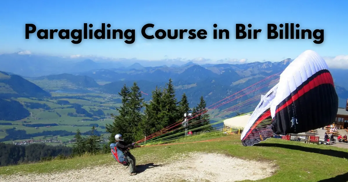 Paragliding Course in Bir Billing